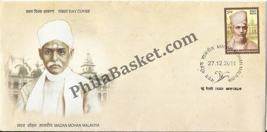 #FDC1628 - Madan Mohan Malaviya - First Day Cover - 2011 - Buy India Stamp - PhilaBasket.Com